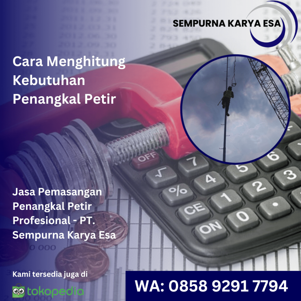 Cara menghitung kebutuhan penangkal petir