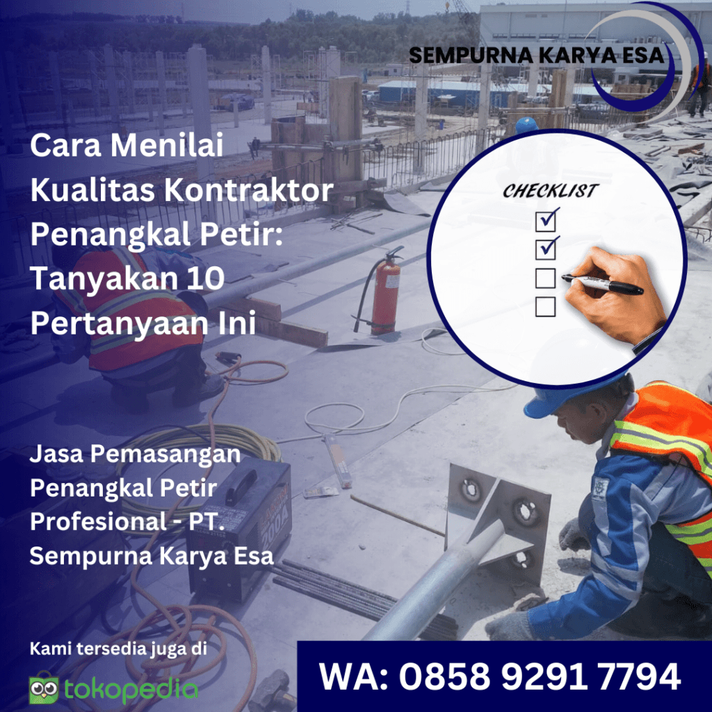 Cara menilai kontraktor penangkal petir - tanyakan 10 pertanyaan ini