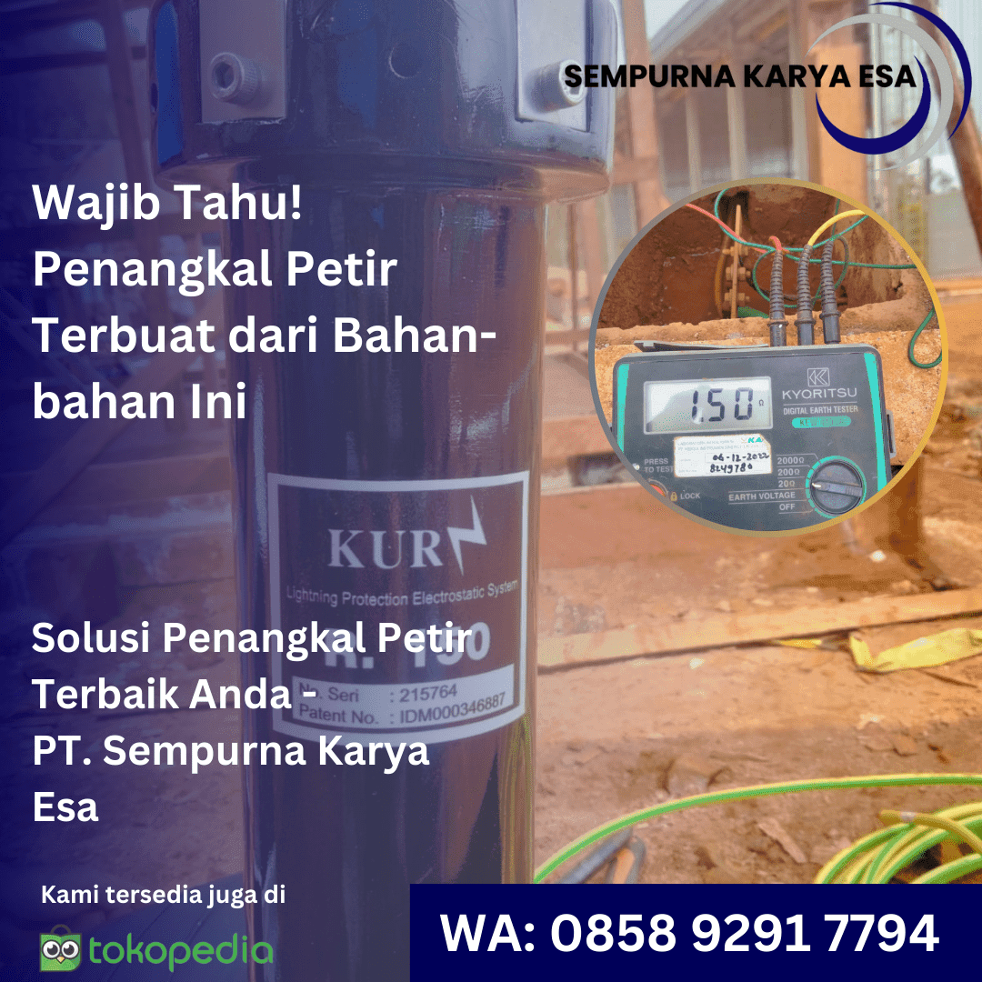 bahan-bahan penangkal petir pt sempurna karya esa