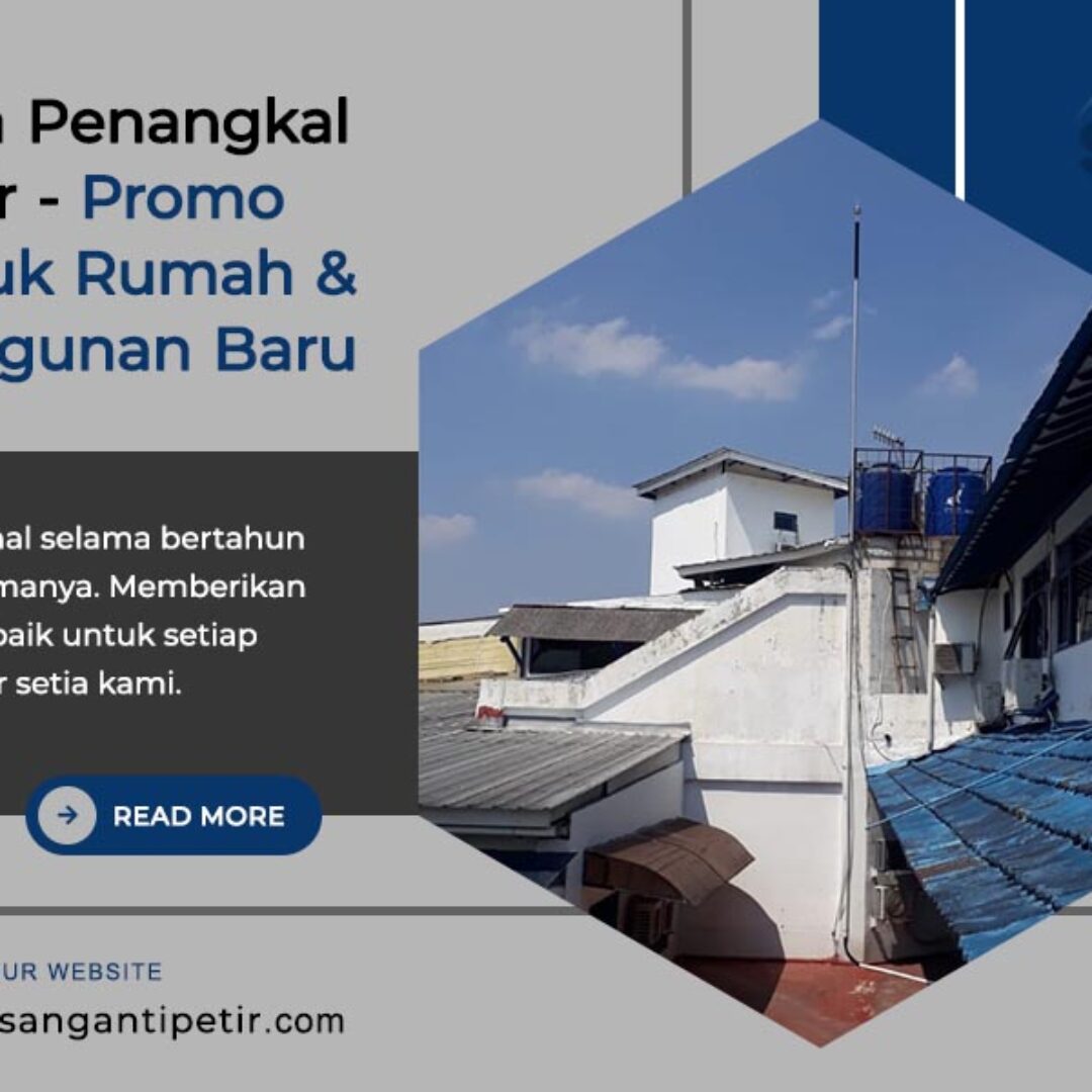 jasa-penangkal-petir-promo-untuk-rumah-bangunan-baru
