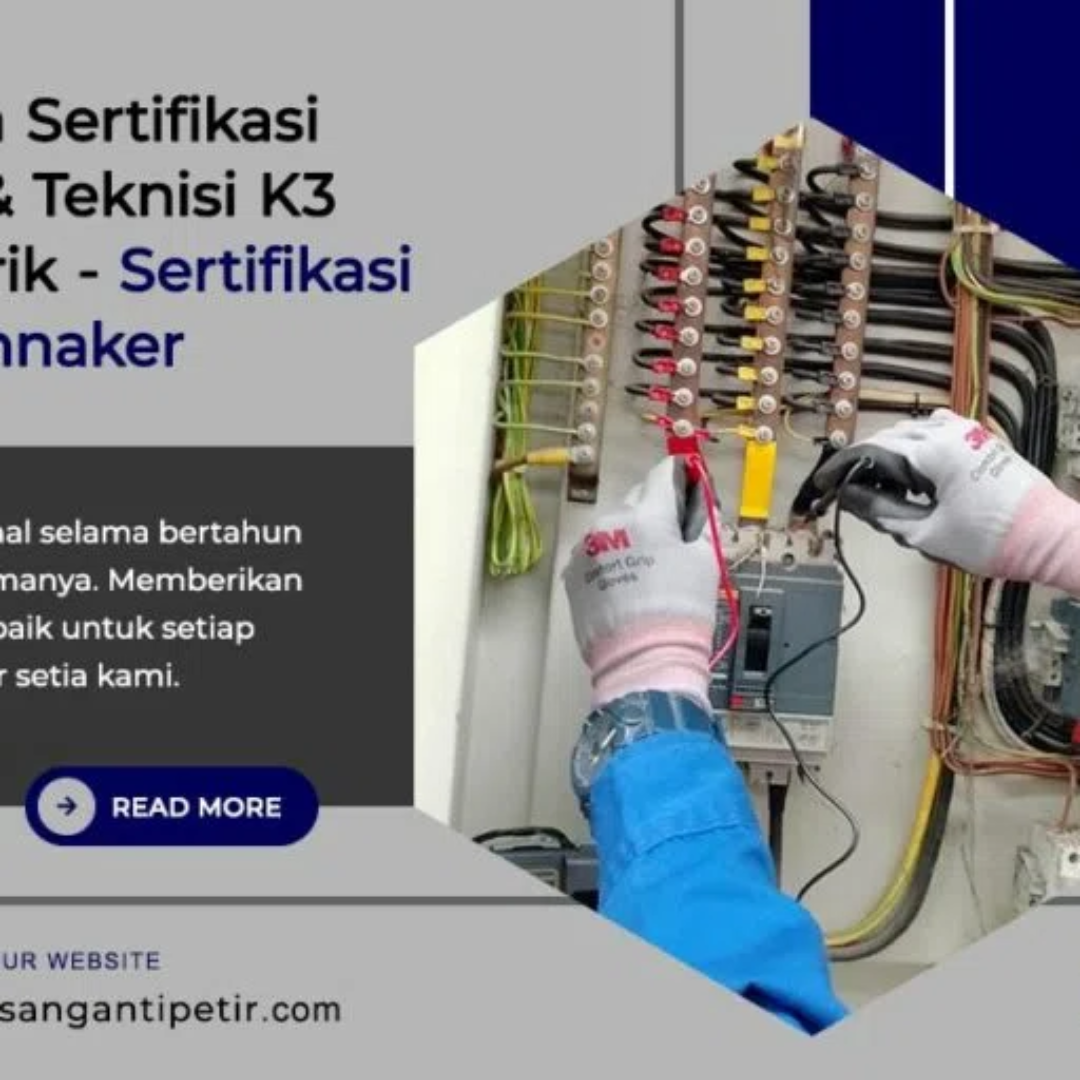 jasa sertifikasi k3 listrik, teknisi, dan alat angkut kemnaker disnaker RI