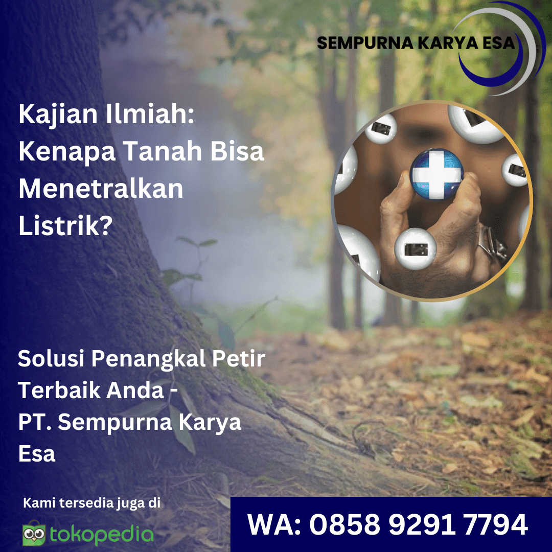 kenapa tanah bisa menetralkan listrik
