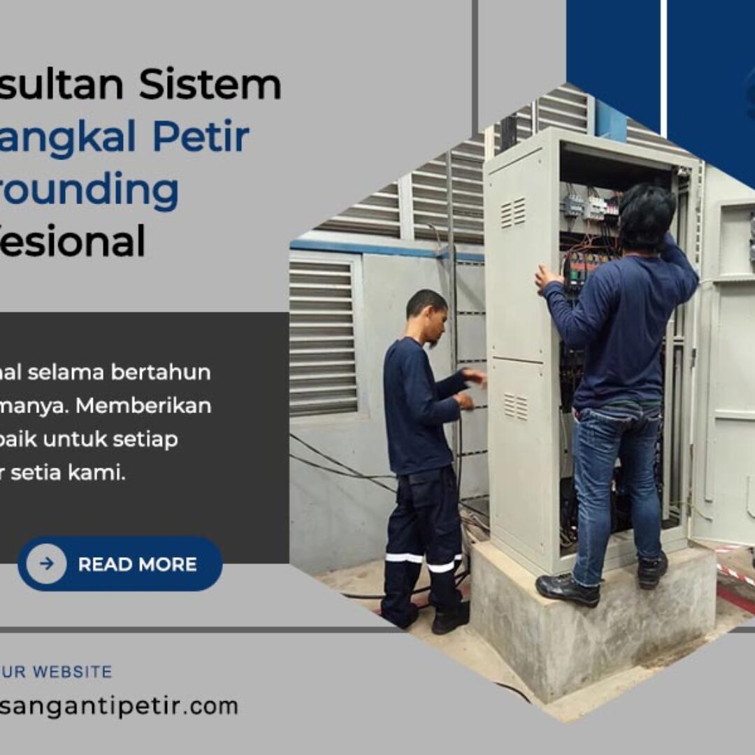 konsultan sistem penangkal petir dan grounding profesional pt sempurna karya esa