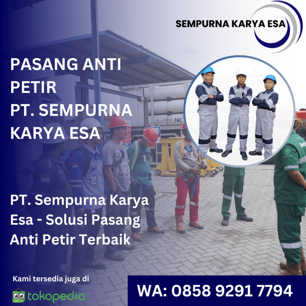 pasang anti petir terdekat dan profesional pt sempurna karya esa
