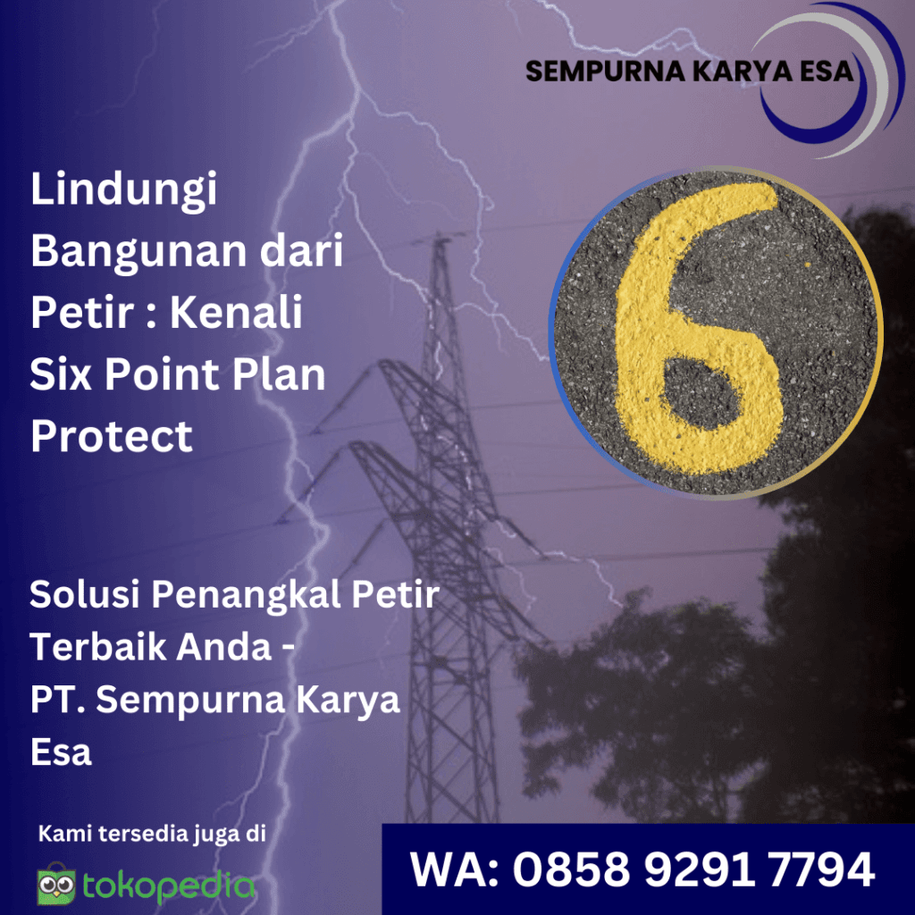 perlindungan petir six point plan pt sempurna karya esa