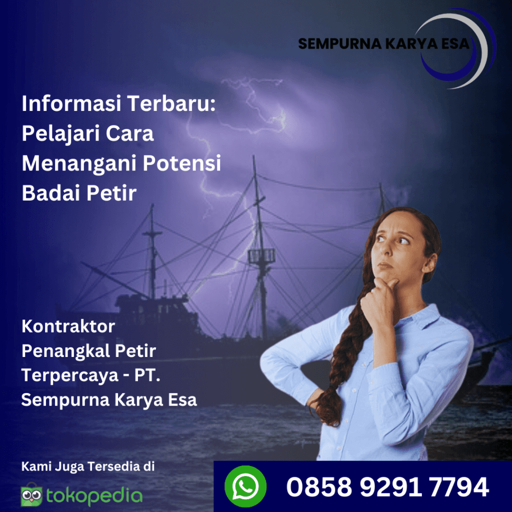 cara menangani badai petir - informasi terbaru pt sempurna karya esa