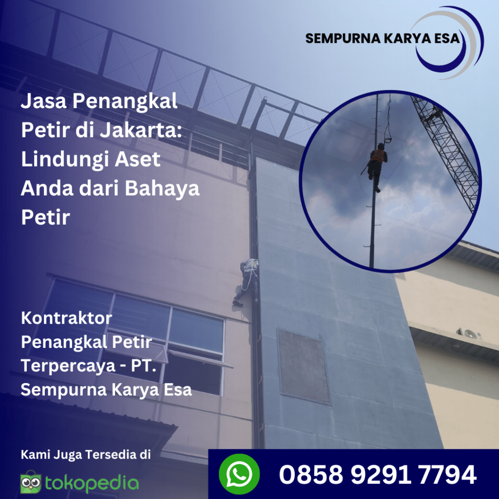 jasa penangkal petir di jakarta - artikel pt sempurna karya esa pasang anti petir