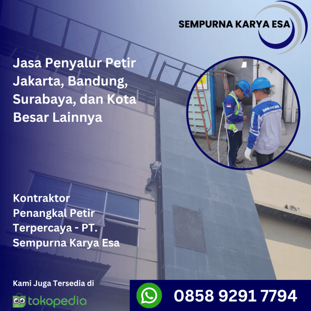 jasa penangkal petir jakarta bandung dan kota besar lainnya pt sempurna karya esa
