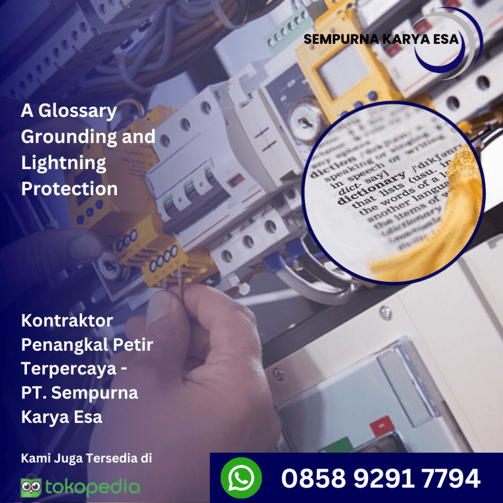 A Glossary Grounding and Lightning Protection 2024