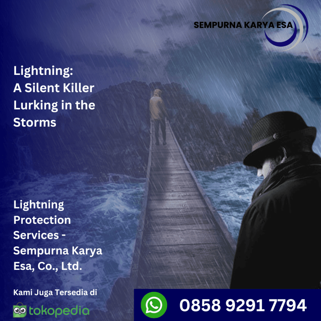 Lightning A Silent Killer in the Storms - Sempurna Karya Esa