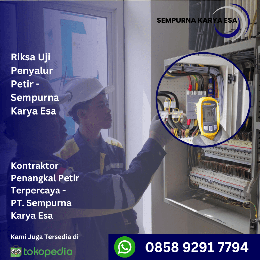 Riksa Uji Penyalur Petir - Sempurna Karya Esa