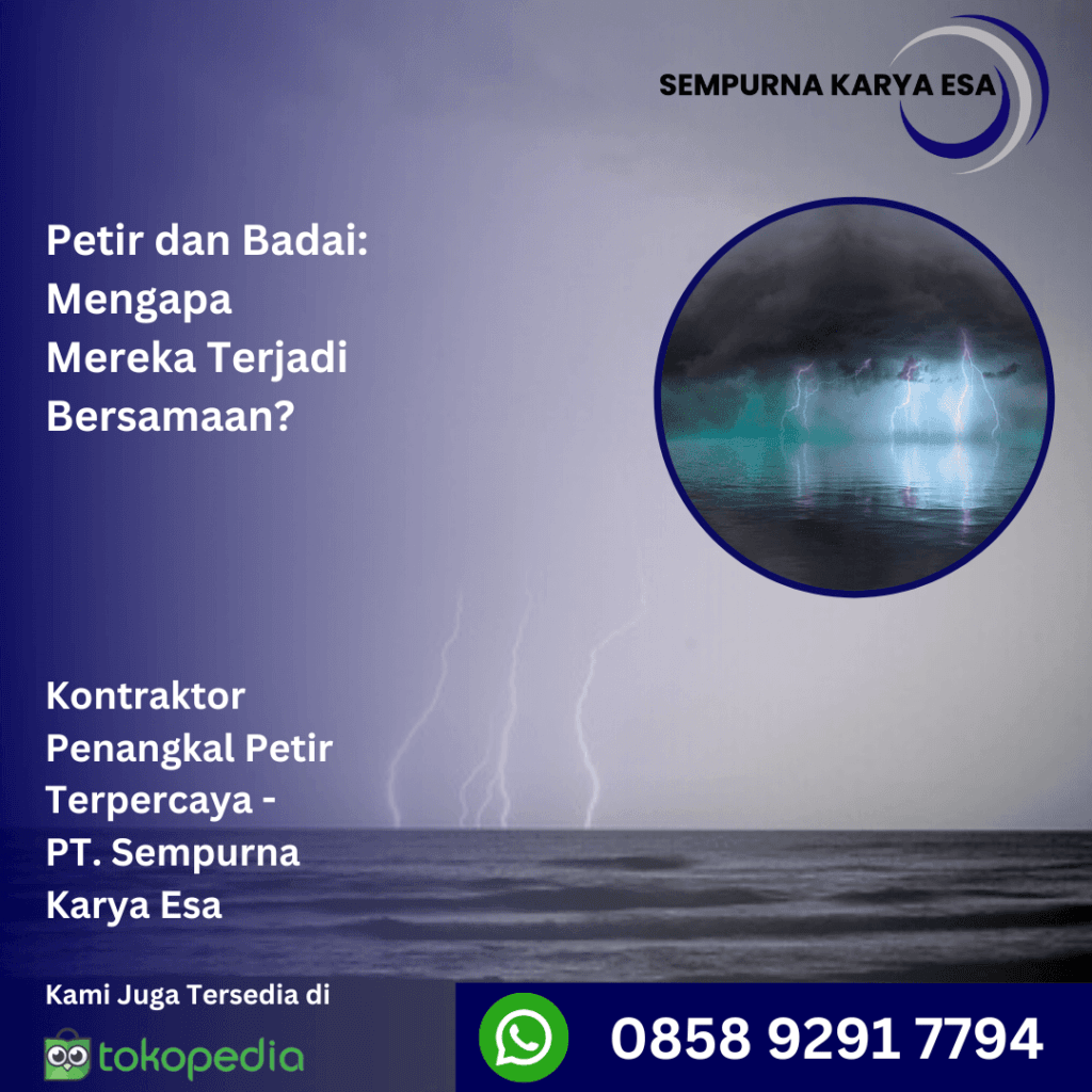 mengapa petir dan badai terjadi bersamaan - sempurna karya esa