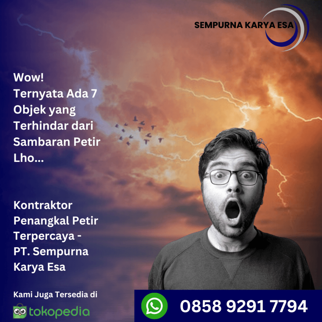 7 objek yang terhindar dari sambaran petir