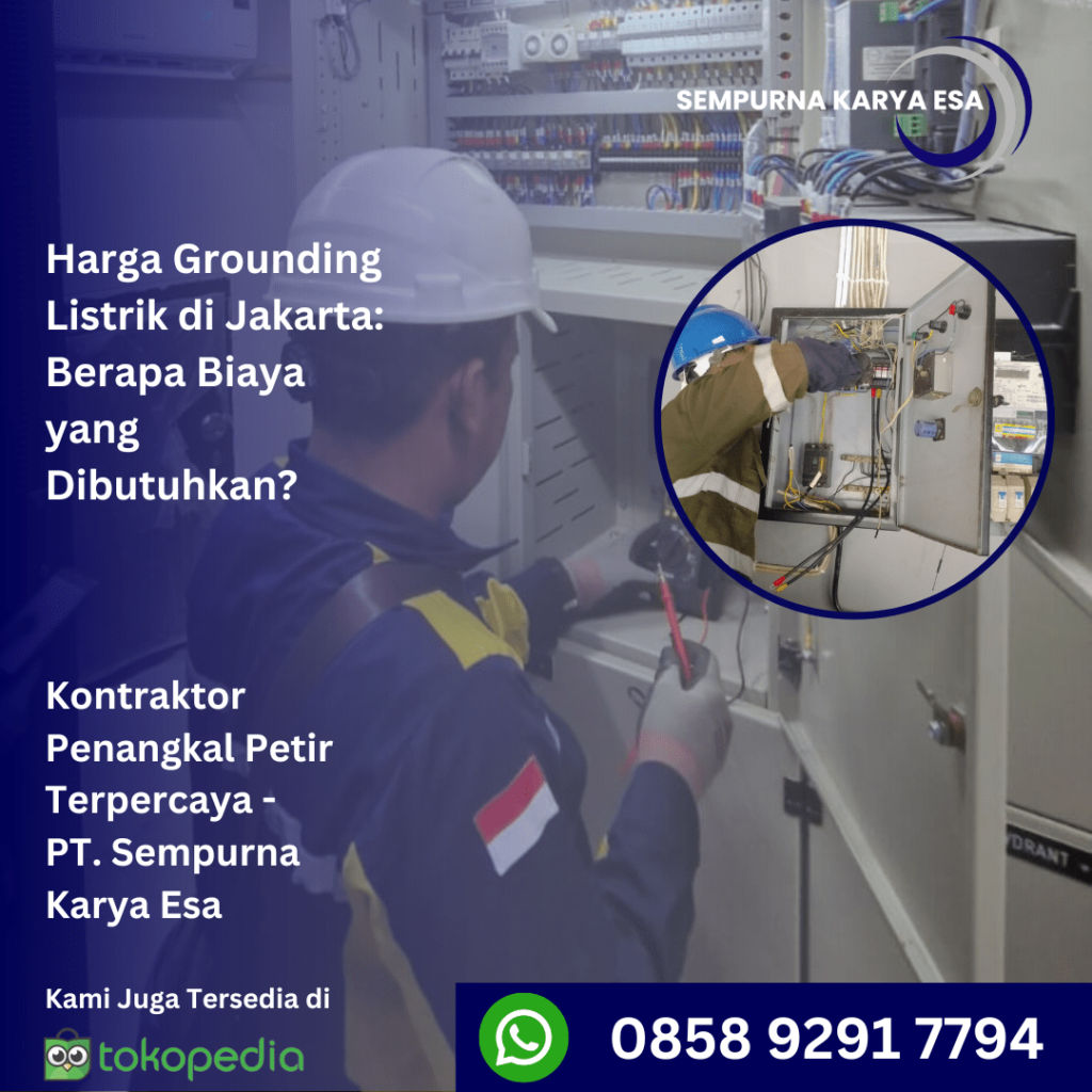 harga grounding listrik di jakarta