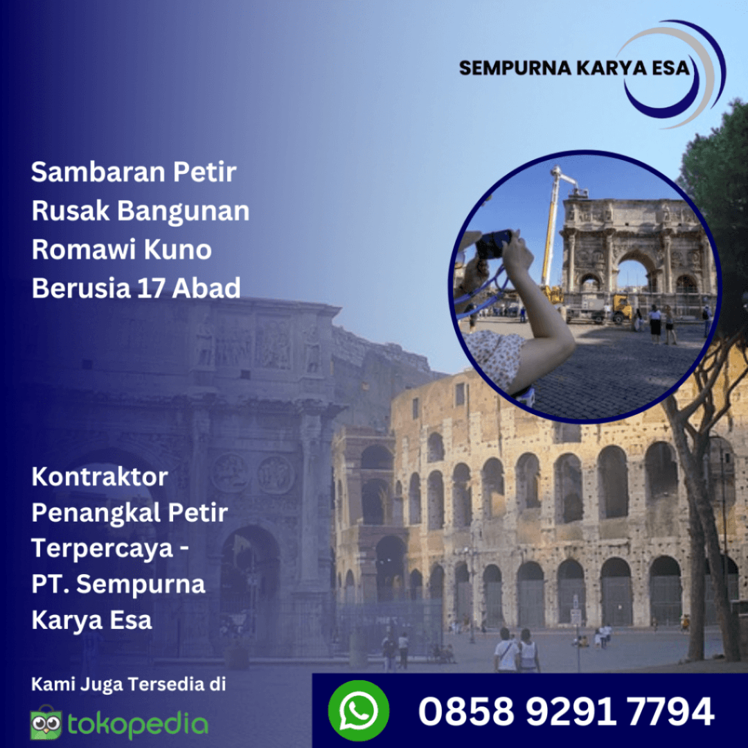 Sambaran Petir Rusak Bangunan Romawi Kuno Berusia 17 Abad