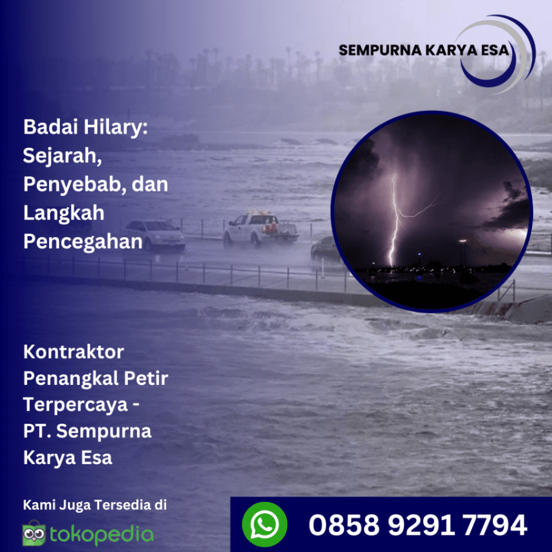badai hilary sejarah penyebab dan langkah pencegahan sempurna karya esa