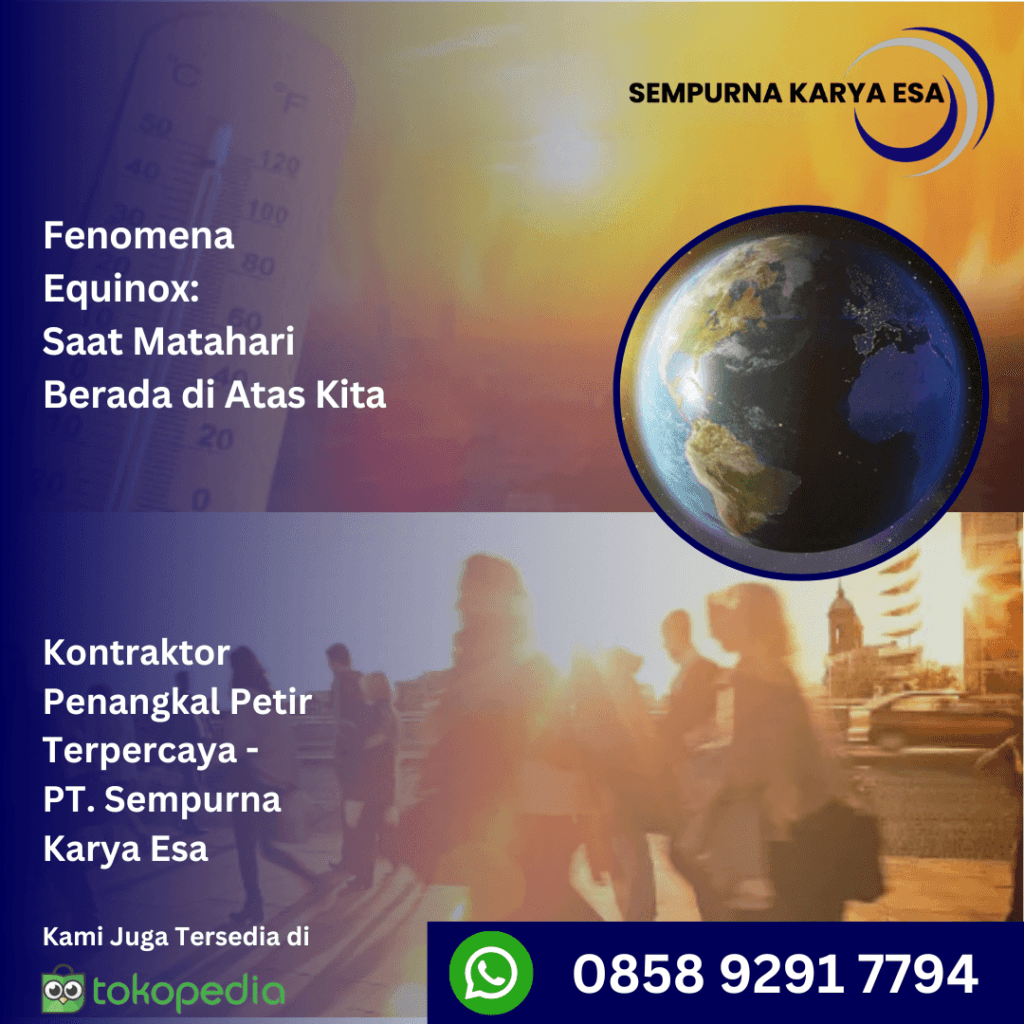 fenomena equinox saat matahari berada diatas kita artikel sempurna karya esa