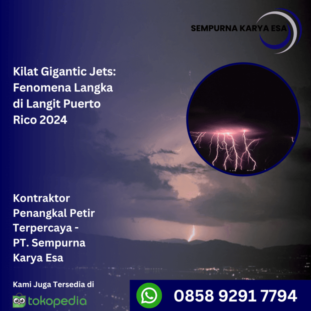 kilat gigantic jets fenomena langka di langit puerto rico