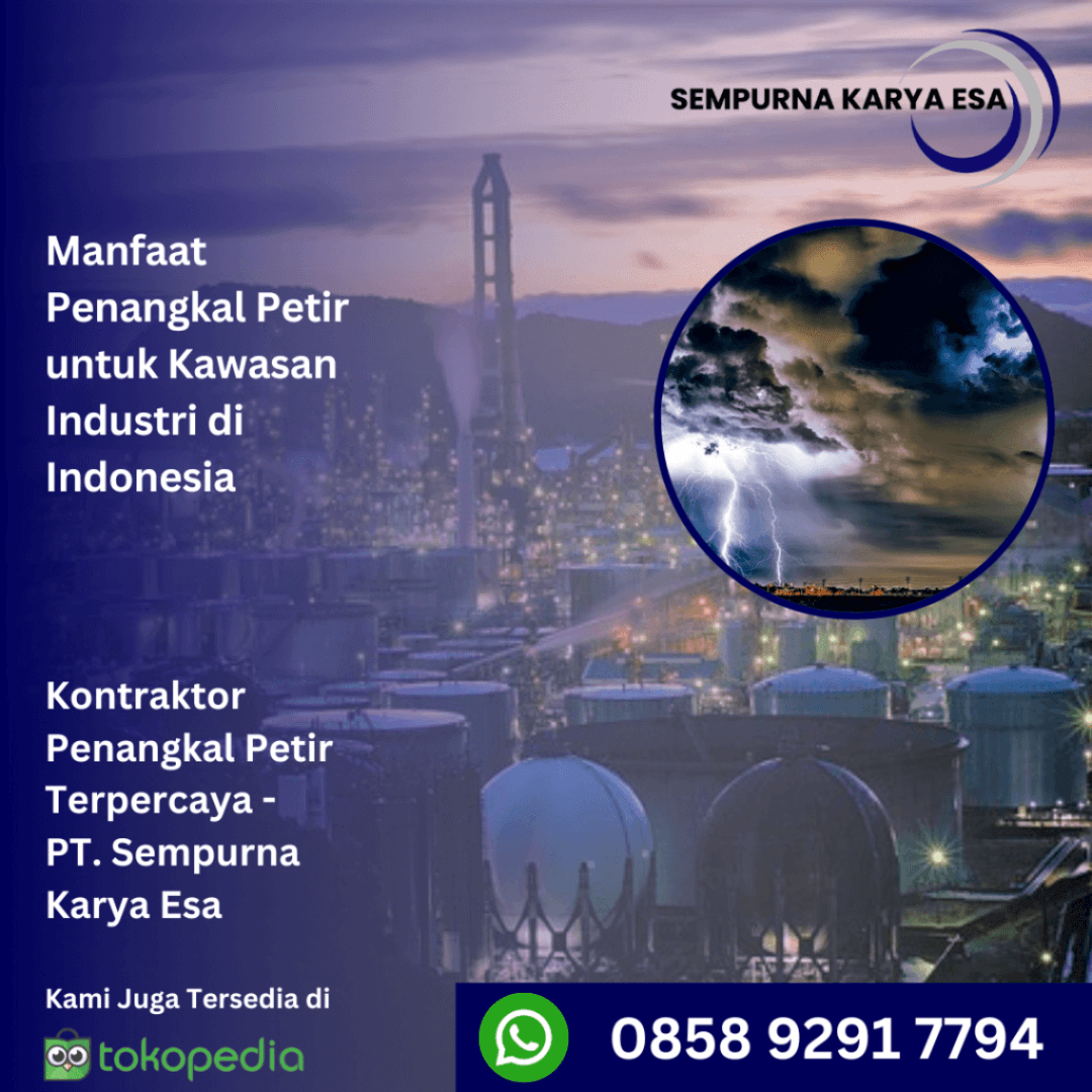 manfaat penangkal petir untuk kawasan industri di indonesia