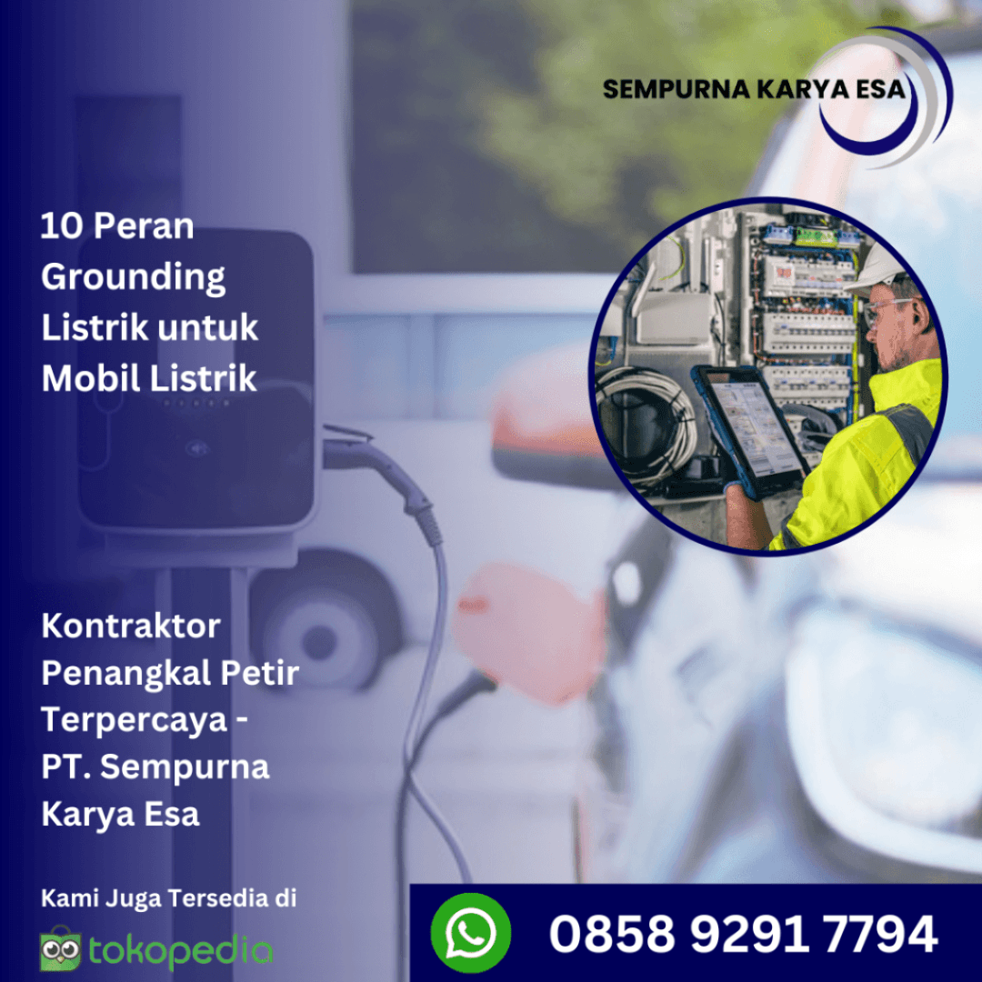 10 peran grounding listrik untuk mobil listrik