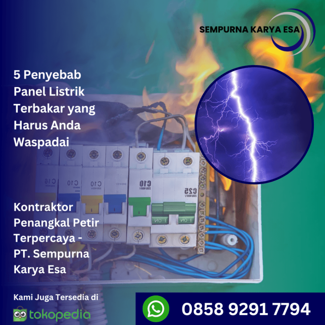5 penyebab panel listrik terbakar yang harus anda waspadai