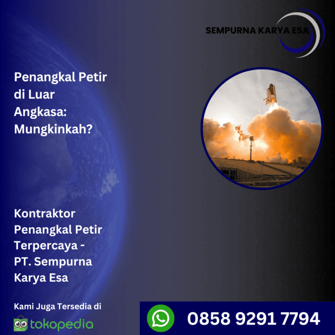 mungkinkah penangkal petir di luar angkasa