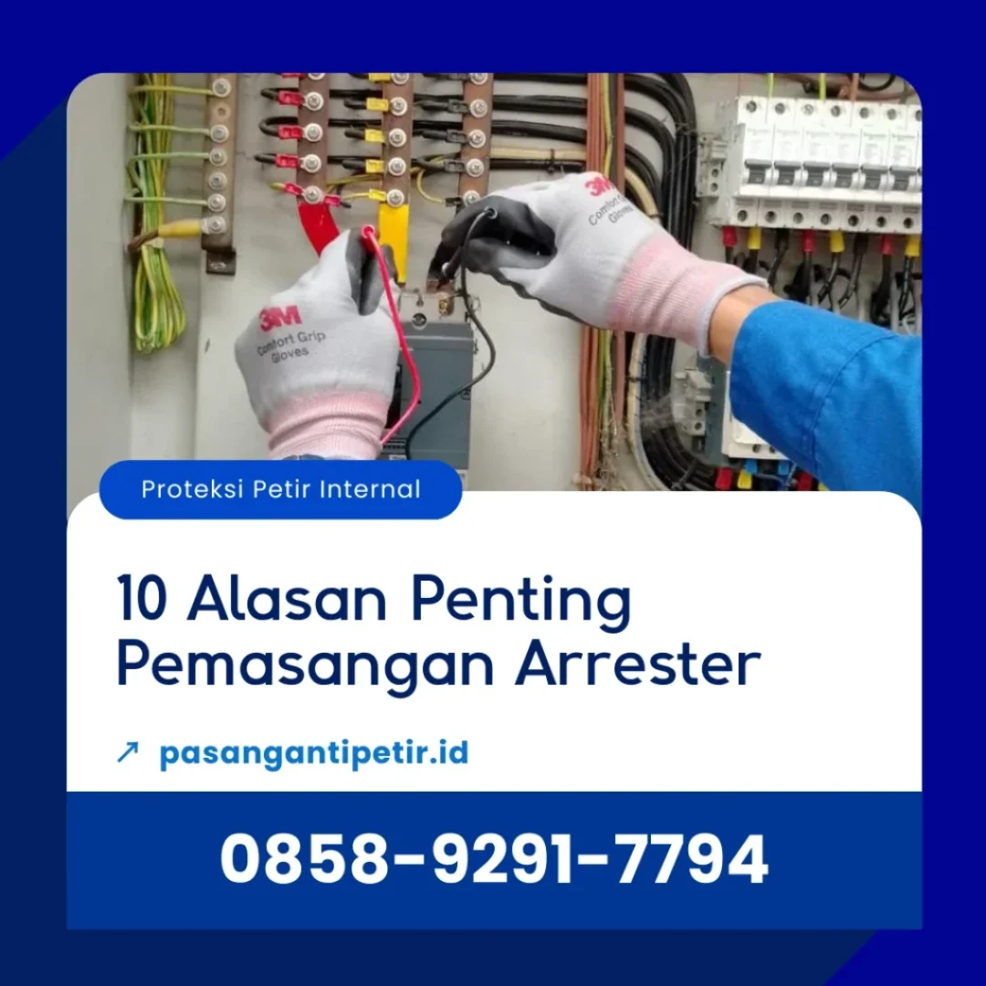 10 alasan penting pemasangan arrester