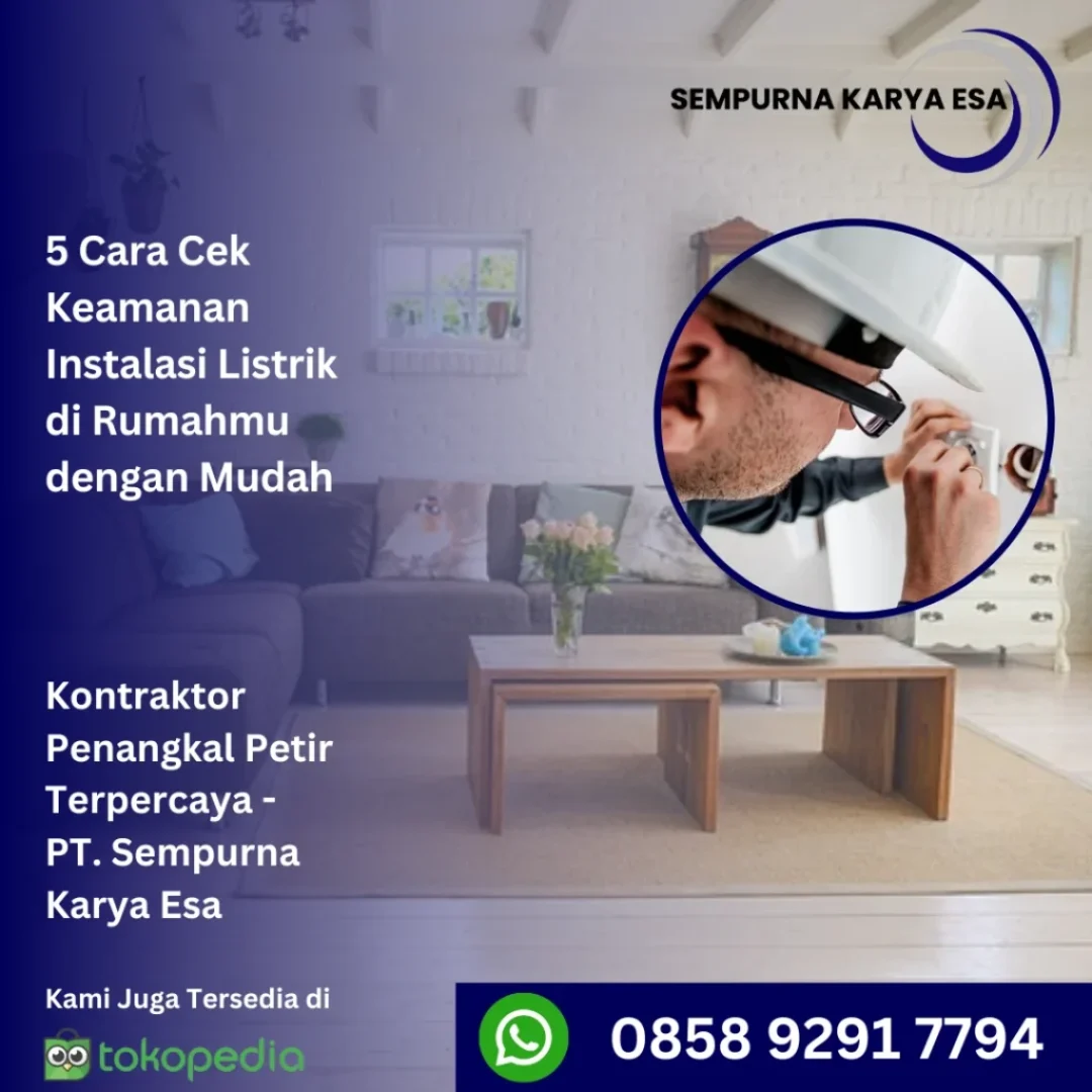 5 cara cek keamanan instalasi listrik di rumahmu dengan mudah