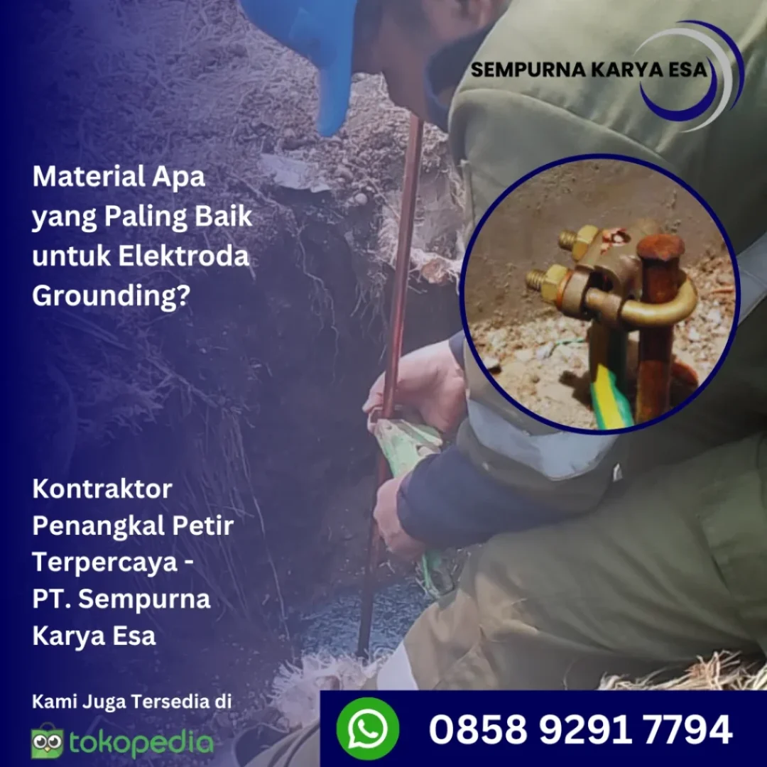 materi apa yang paling baik untuk elektroda grounding
