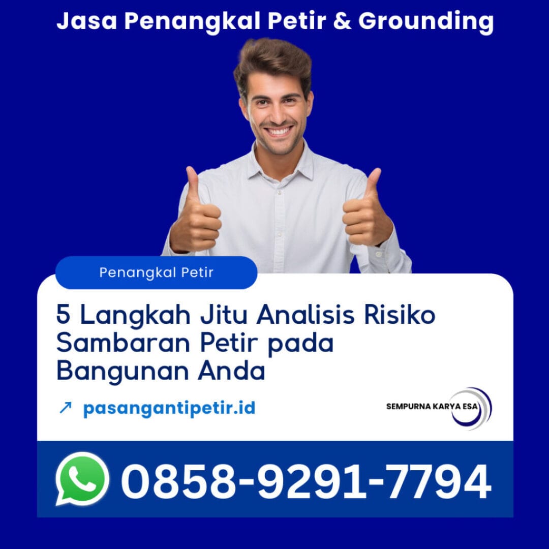 5 langkah analisis risiko sambaran petir di bangunan anda sempurna karya esa 085892917794