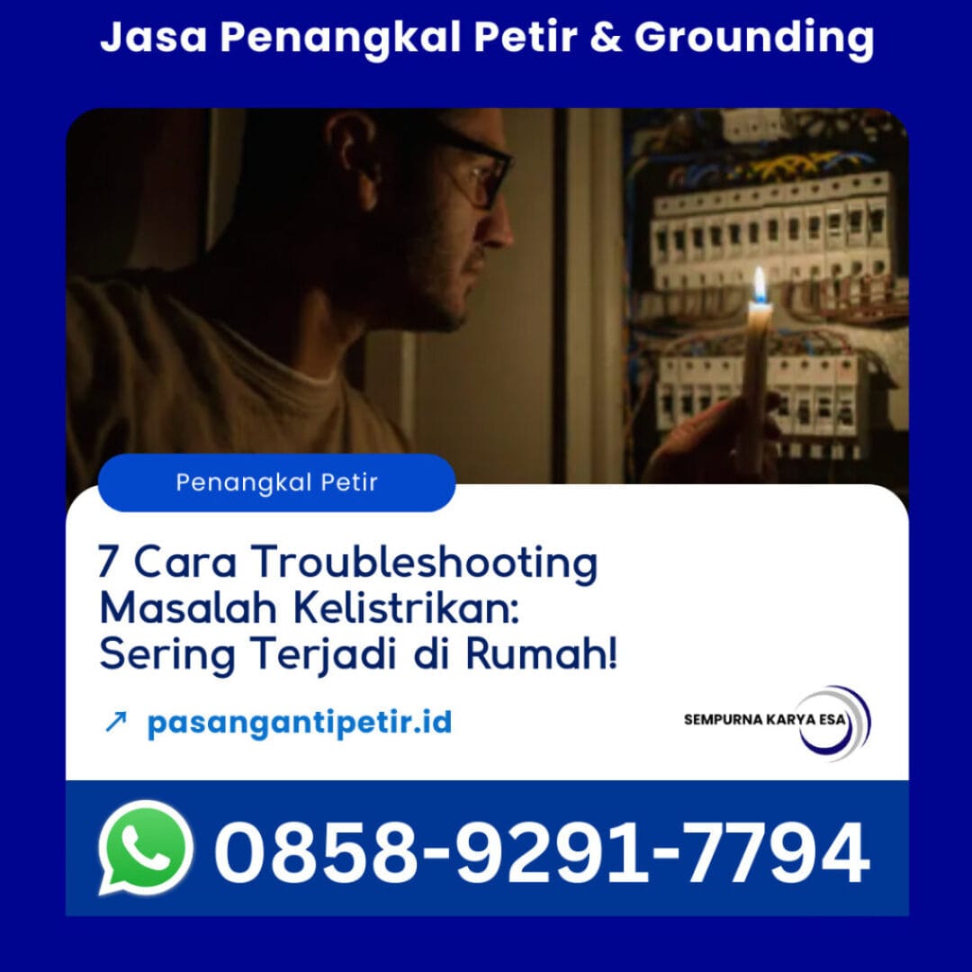 7 cara troubleshooting masalah kelistrikan yang sering terjadi di rumah artikel kelistrikan sempurna karya esa
