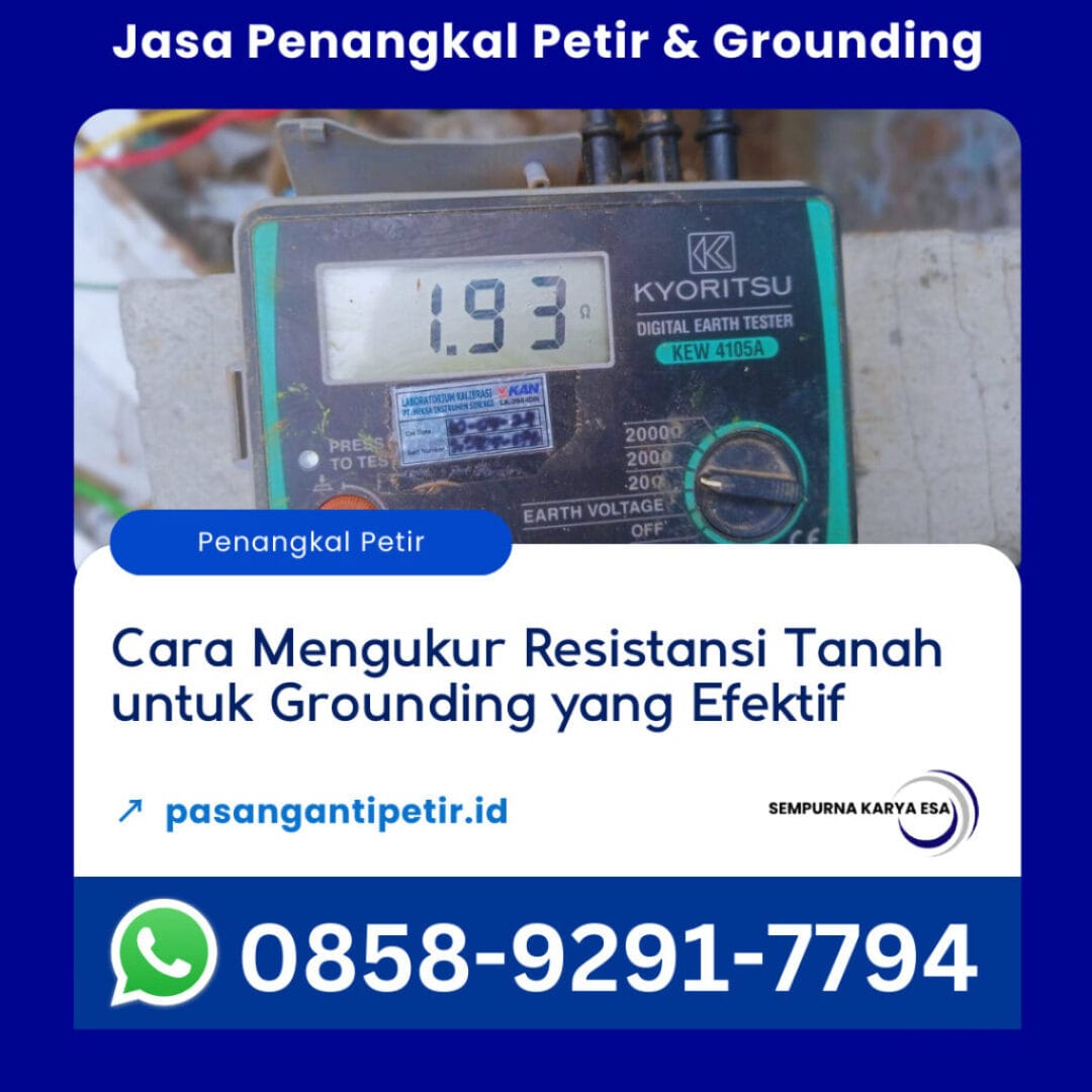 cara mengukur resistansi tanah untuk grounding yang efektif artikel sempurna karya esa