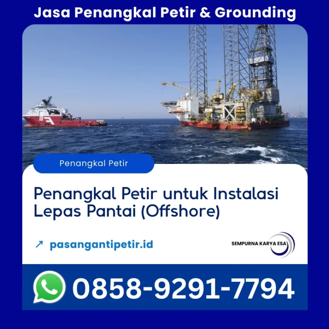 penangkal petir untuk instalasi lepas pantai kilang minyak offshore