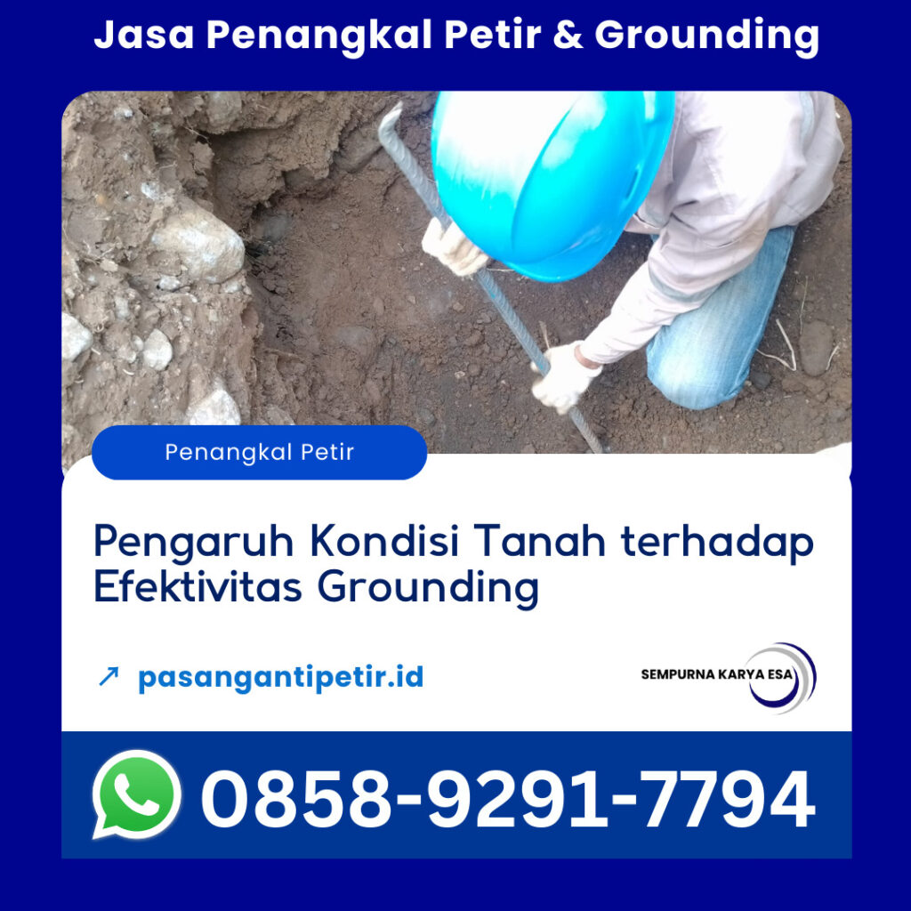 pengaruh kondisi tanah terhadap efektivitas grounding jasa grounding sempurna karya esa