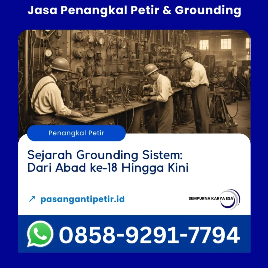 sejarah grounding sistem dari abad ke 18 hingga kini