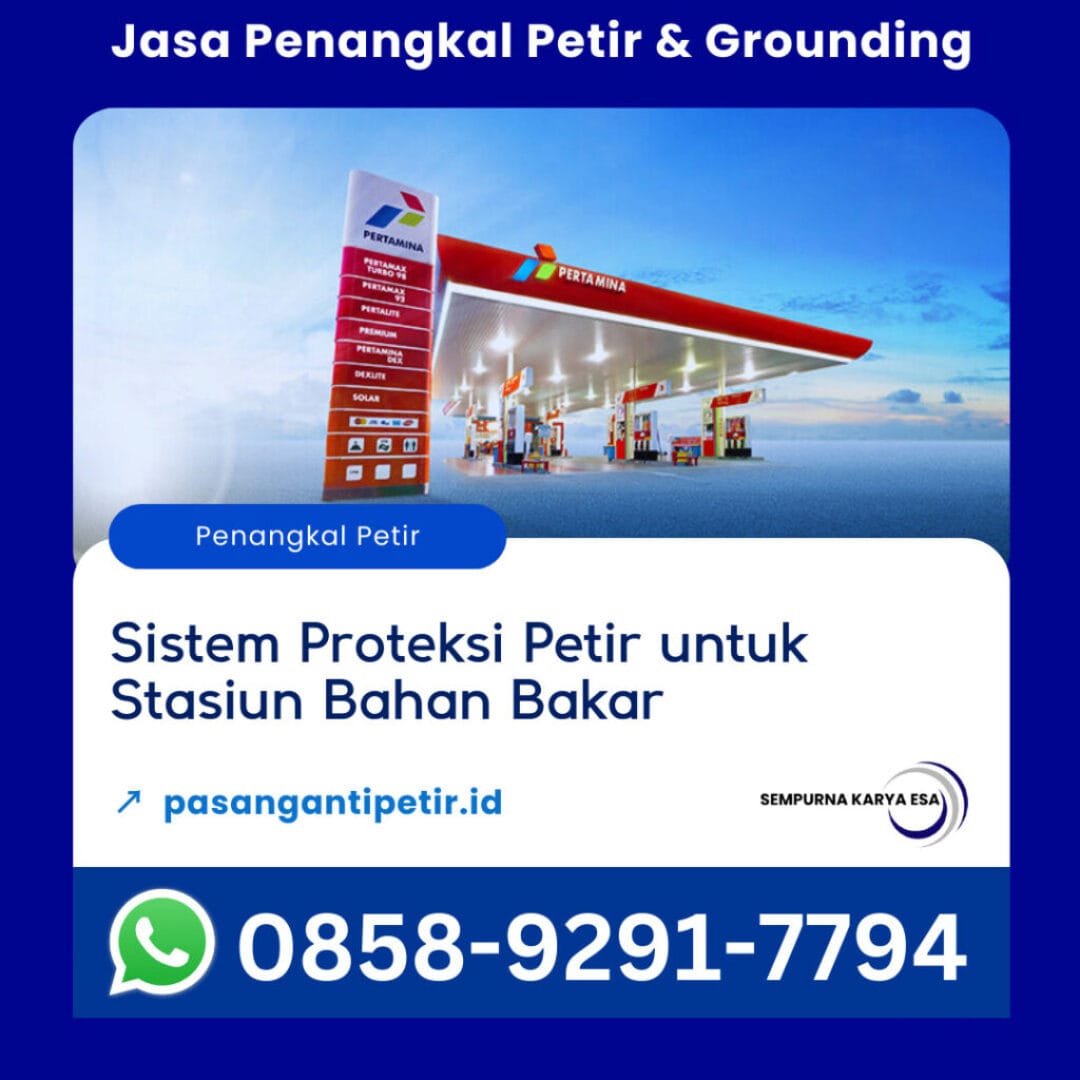 sistem proteksi petir stasiun pengisian bahan bakar spbu sempurna karya esa