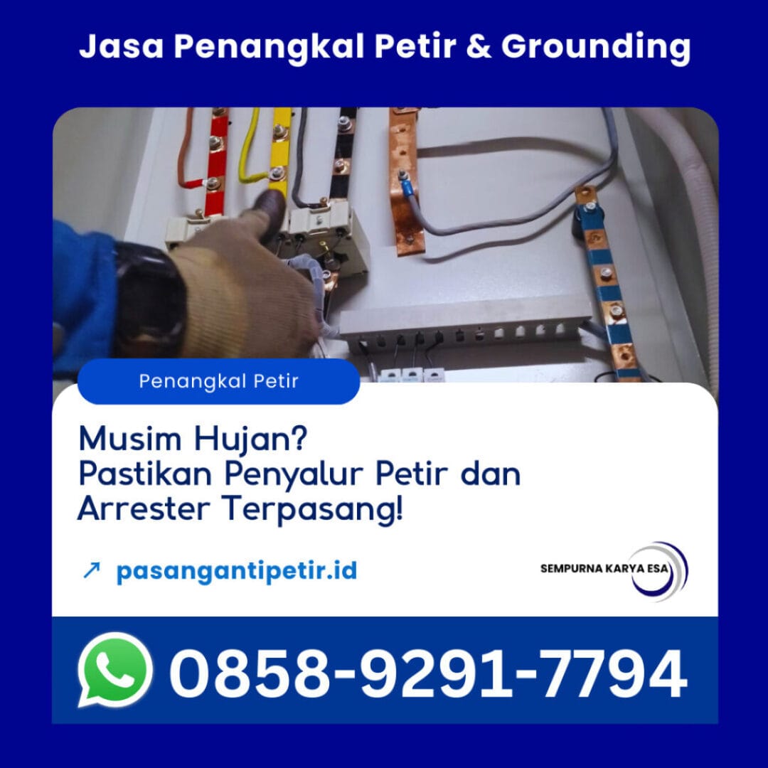 musim hujan segera pasang penyalur petir dan arrester di sempurna karya esa hubungi 085892917794