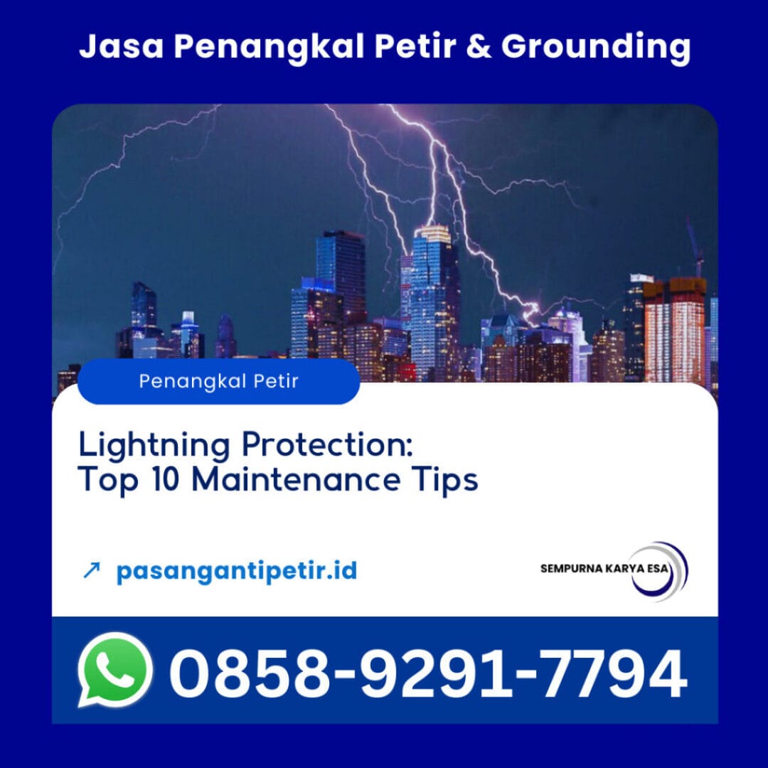 top 10 maintenance tips lightning protection