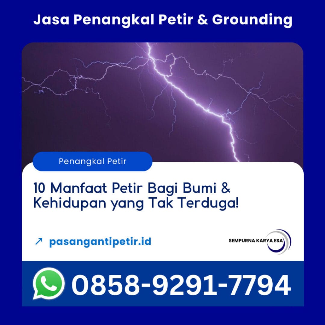 10 manfaat petir bagi bumi dan kehidupan yang tak terduga