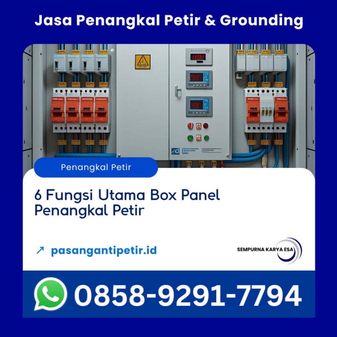 6 fungsi utama box panel penangkal petir jasa penangkal petir dan arrester sempurna karya esa hubungi 085892917794