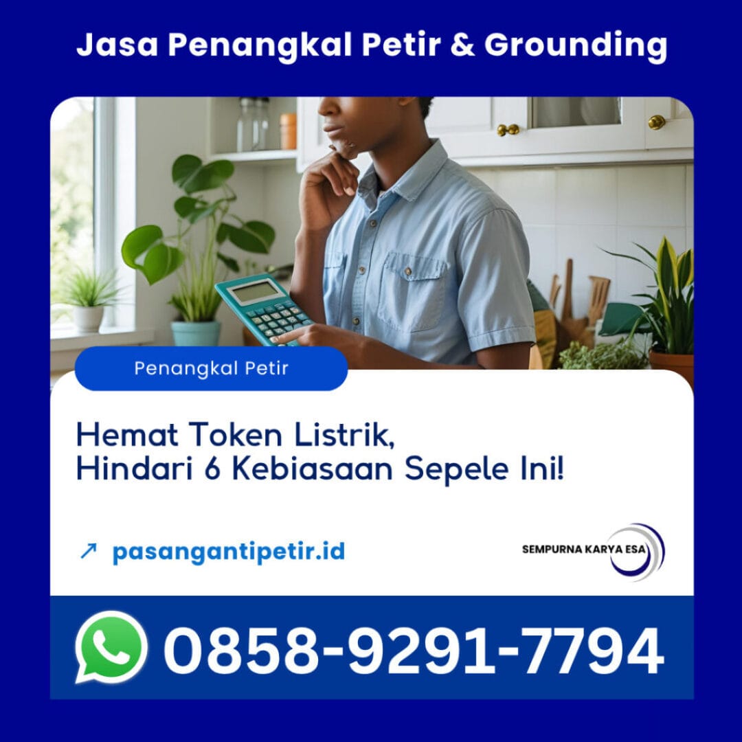 hemat token listrik hindari 6 kebiasaan sepele ini