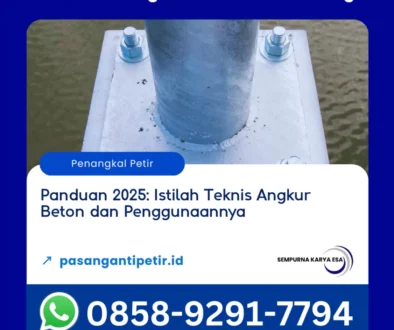 panduan 2025 istilah teknis angkur beton dan penggunaan nya artikel pt sempurna karya esa kontraktor barang dan jasa sistem proteksi petir hubungi 085892917794