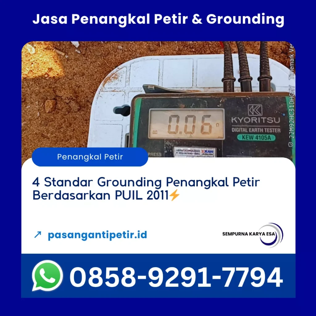 4 standar grounding penangkal petir berdasarkan puil 2011 artikel pt sempurna karya esa jasa penangkal petir dan grounding bersertifikat hubungi 085892917794