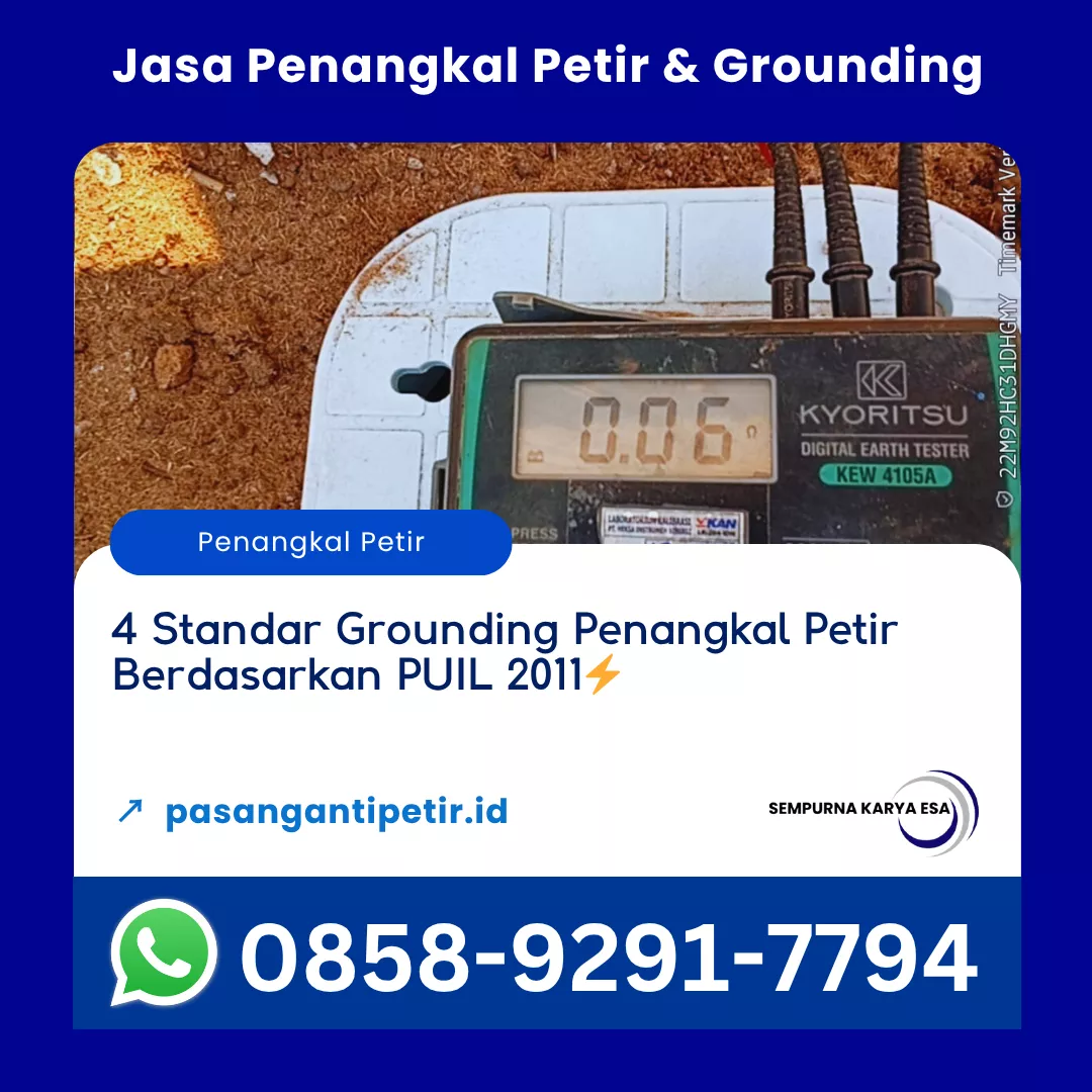 4 standar grounding penangkal petir berdasarkan puil 2011 artikel pt sempurna karya esa jasa penangkal petir dan grounding bersertifikat hubungi 085892917794