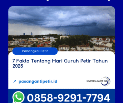 7 fakta tentang hari guruh petir tahun 2025 artikel pt sempurna karya esa jasa penangkal petir dan grounding hubungi 085892917794